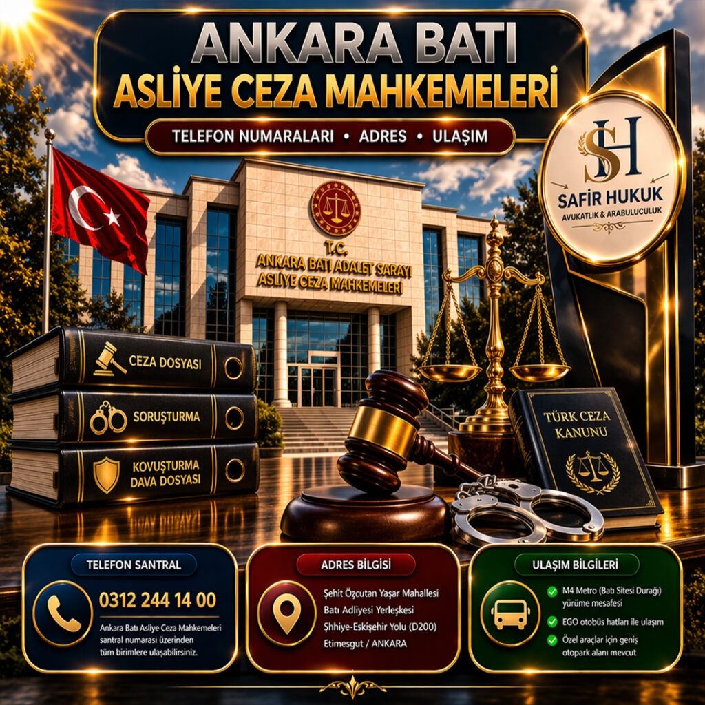 Ankara Batı Asliye Ceza Mahkemeleri telefon numaraları ve adres bilgileri