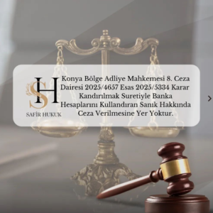 Kandırılarak Banka Hesabı Kullandırma Suçu: Konya BAM 8. Ceza Dairesi Kararı